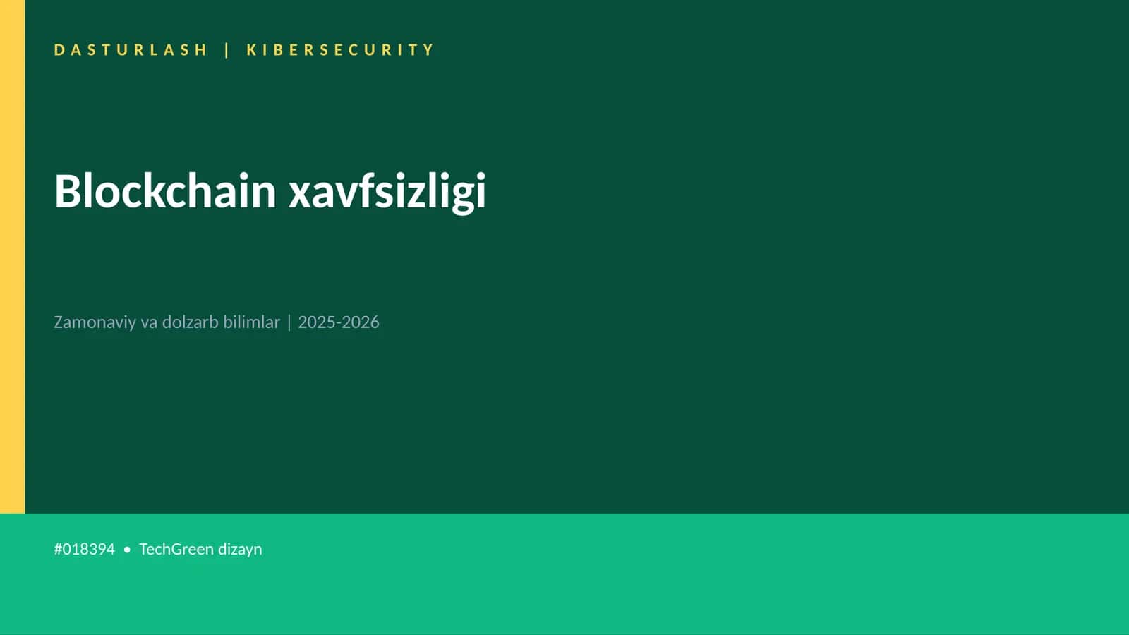 Blockchain xavfsizligi 1