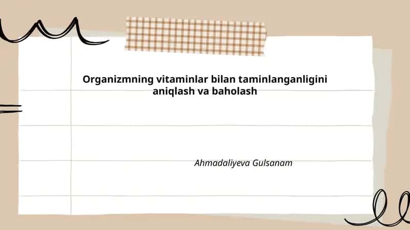Organizmning vitaminlar bilan taminlanganligini aniqlash va baholash 1