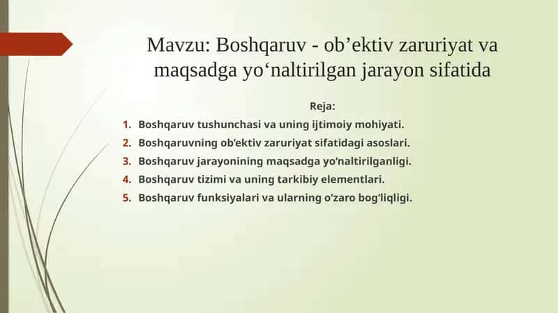 Boshqaruv - ob’ektiv zaruriyat va maqsadga yo‘naltirilgan jarayon sifatida 1