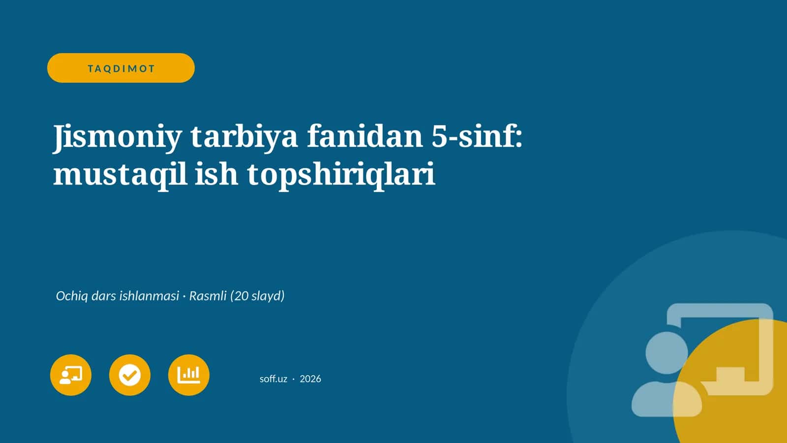 Jismoniy tarbiya fanidan 5-sinf: mustaqil ish topshiriqlari 1