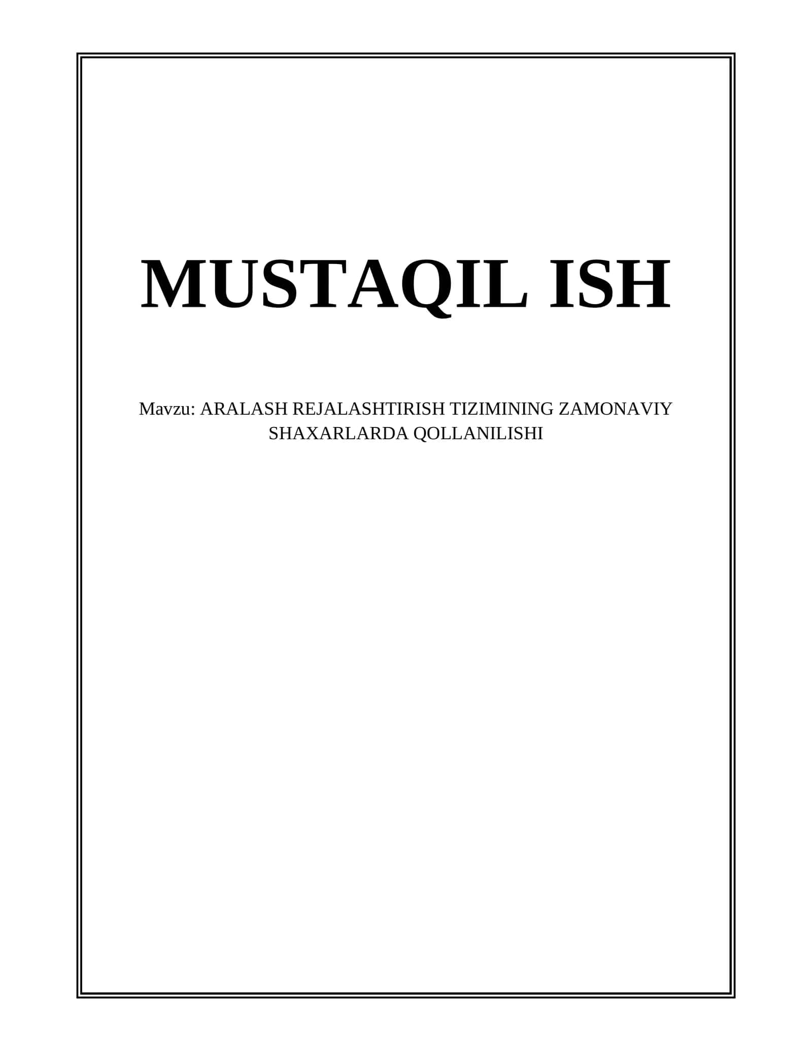 ARALASH REJALASHTIRISH TIZIMINING ZAMONAVIY SHAXARLARDA QOLLANILISHI 1