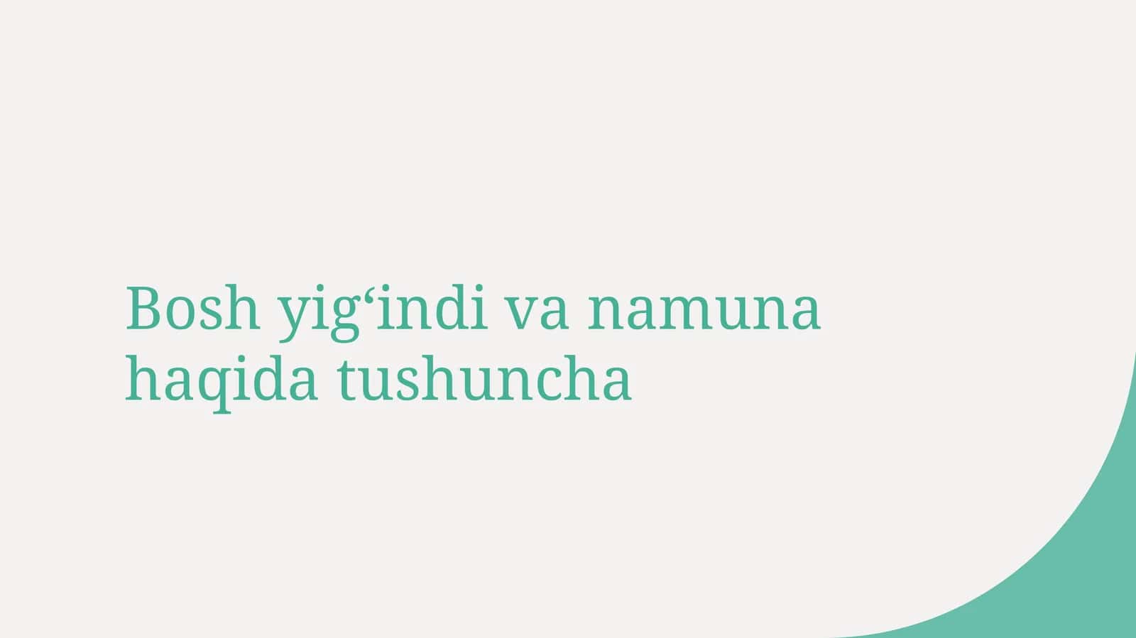 Bosh yigʻindi tushunchasi 1