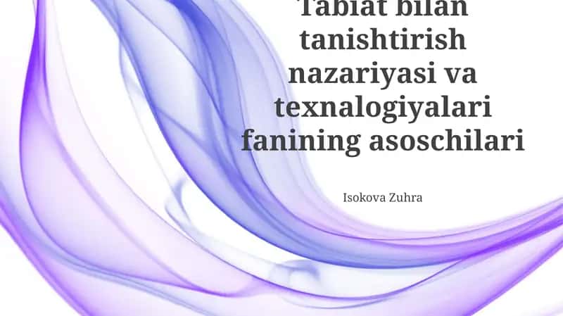 Tabiat bilan tanishtirish nazariyasi va texnalogiyalari 1