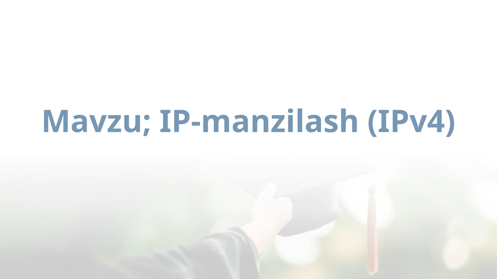 IP-manzilash (IPv4) 1