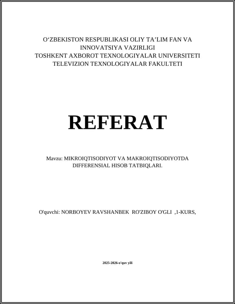 MIKROIQTISODIYOT VA MAKROIQTISODIYOTDA DIFFERENSIAL HISOB TATBIQLARI 1