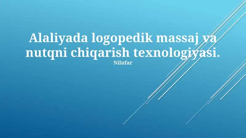 Alaliya: Ta'rif, Turlari va Logopedik Massajning Asosiy Tamoyillari 1
