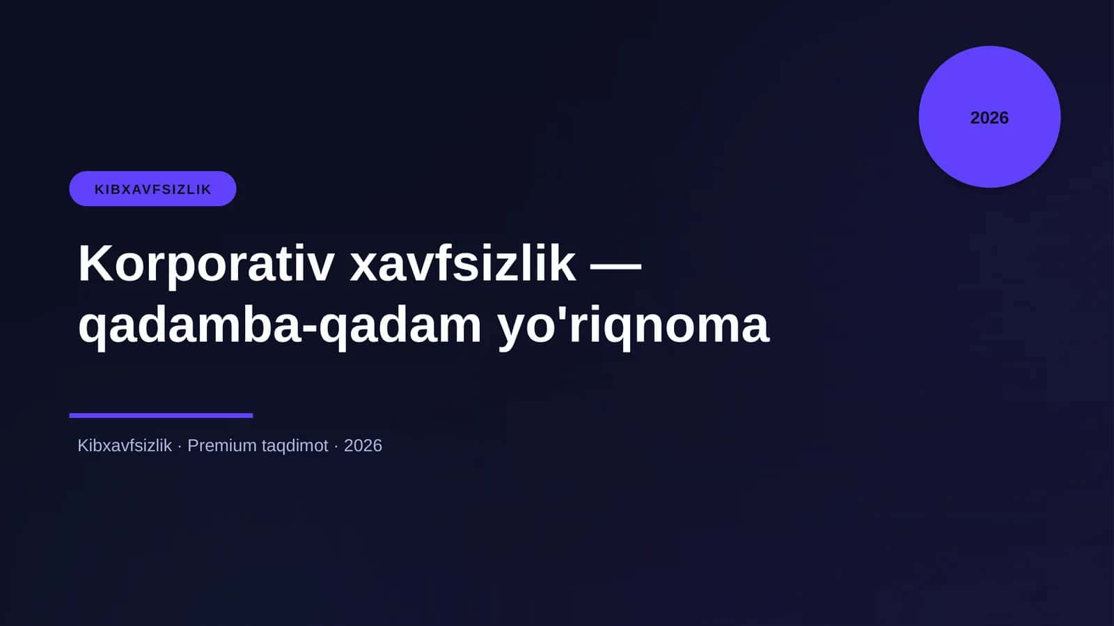 Korporativ xavfsizlik — qadamba-qadam yo'riqnoma 1
