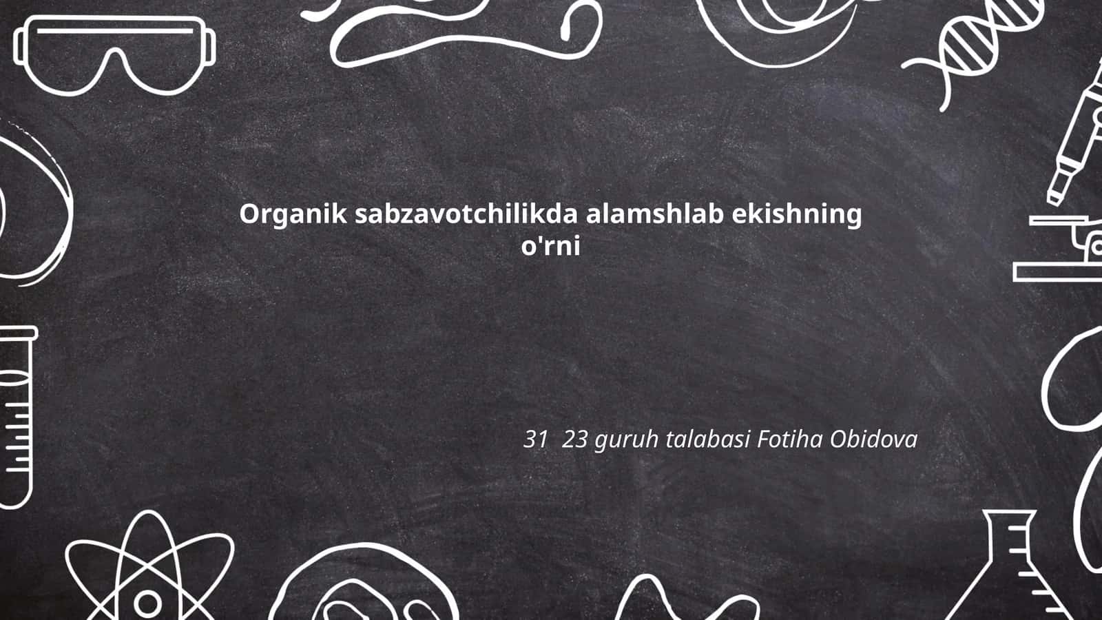 Alamshlab ekishning ekologik ahamiyati 1