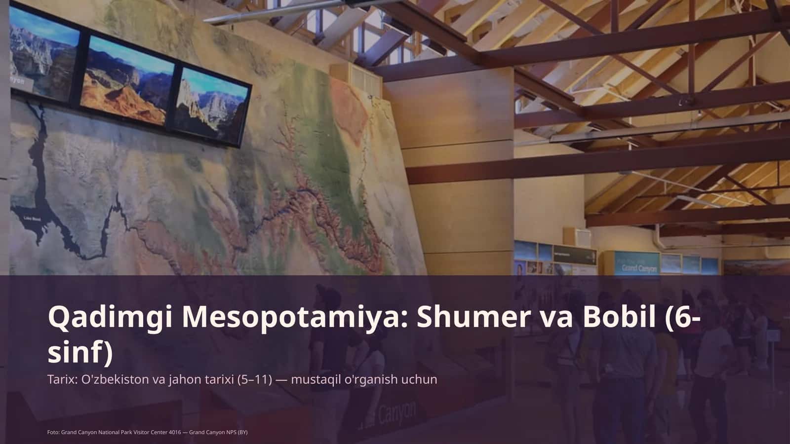 Qadimgi Mesopotamiya: Shumer va Bobil (6-sinf) 1
