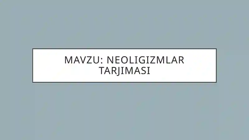 Neologizmlar tarjimasi