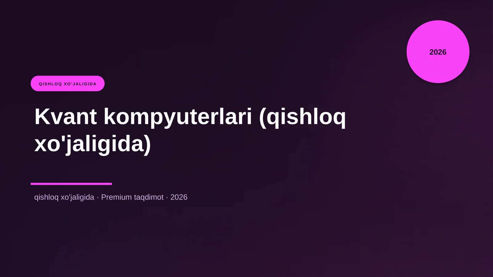 Kvant kompyuterlari (qishloq xo'jaligida) 1