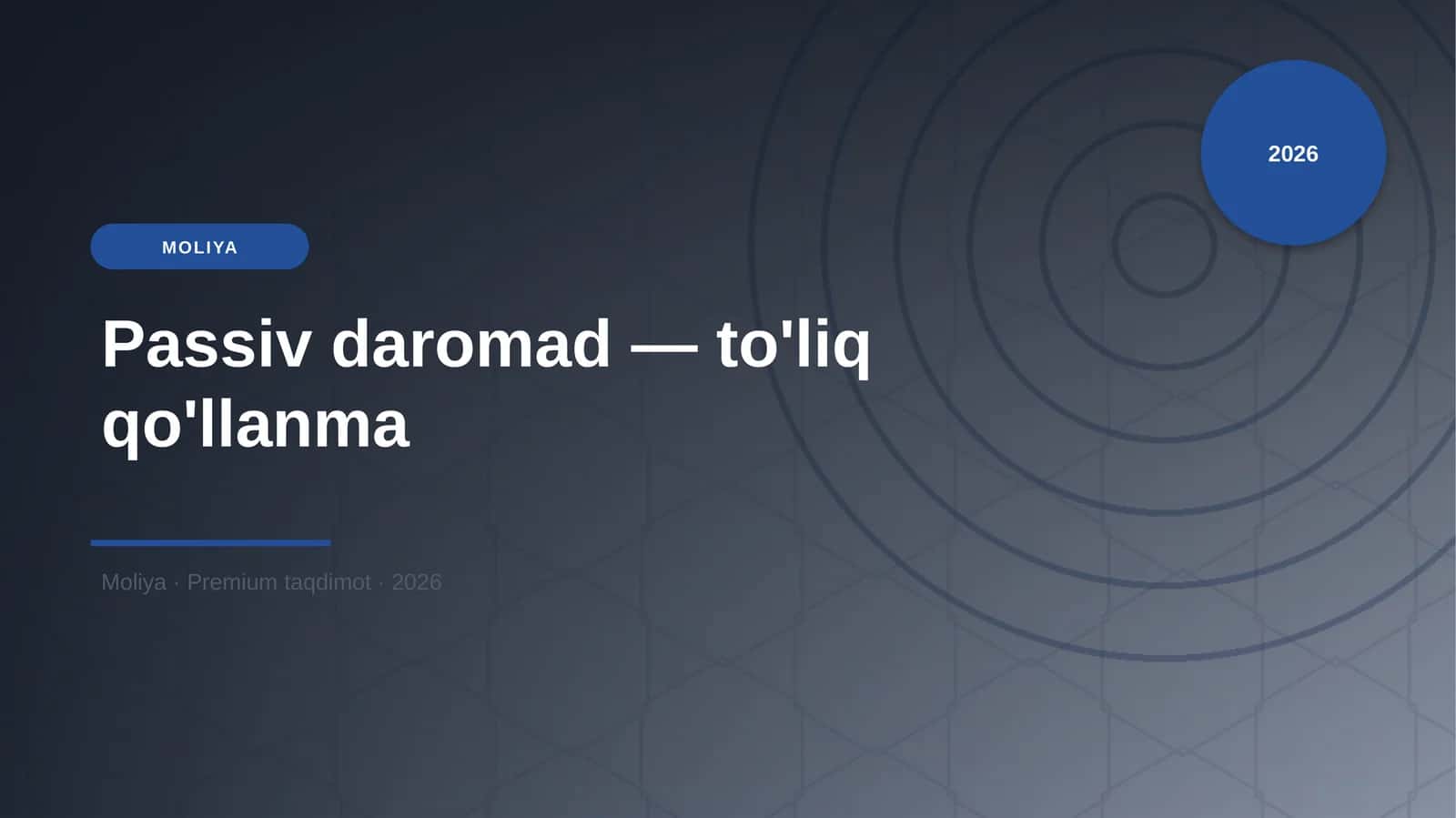 Passiv daromad — to'liq qo'llanma 1