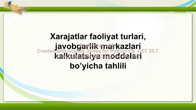 Xarajatlar faoliyat turlari, javobgarlik markazlari kalkulatsiya moddalari bo’yicha tahlili 1