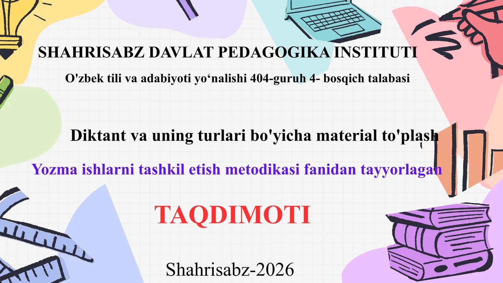 Yozmaish—o‘quvchilarningsavodxonligi,fikrlashivanutqmadaniyatinirivojlantirishgaxizmatqiladigantopshiriqturihisoblanadi 1