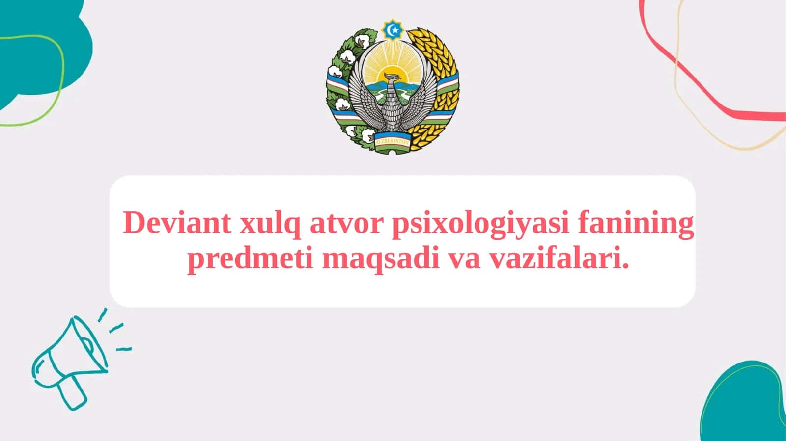 Deviant xulq atvor psixologiyasi fanining predmeti maqsadi va vazifalari. 1