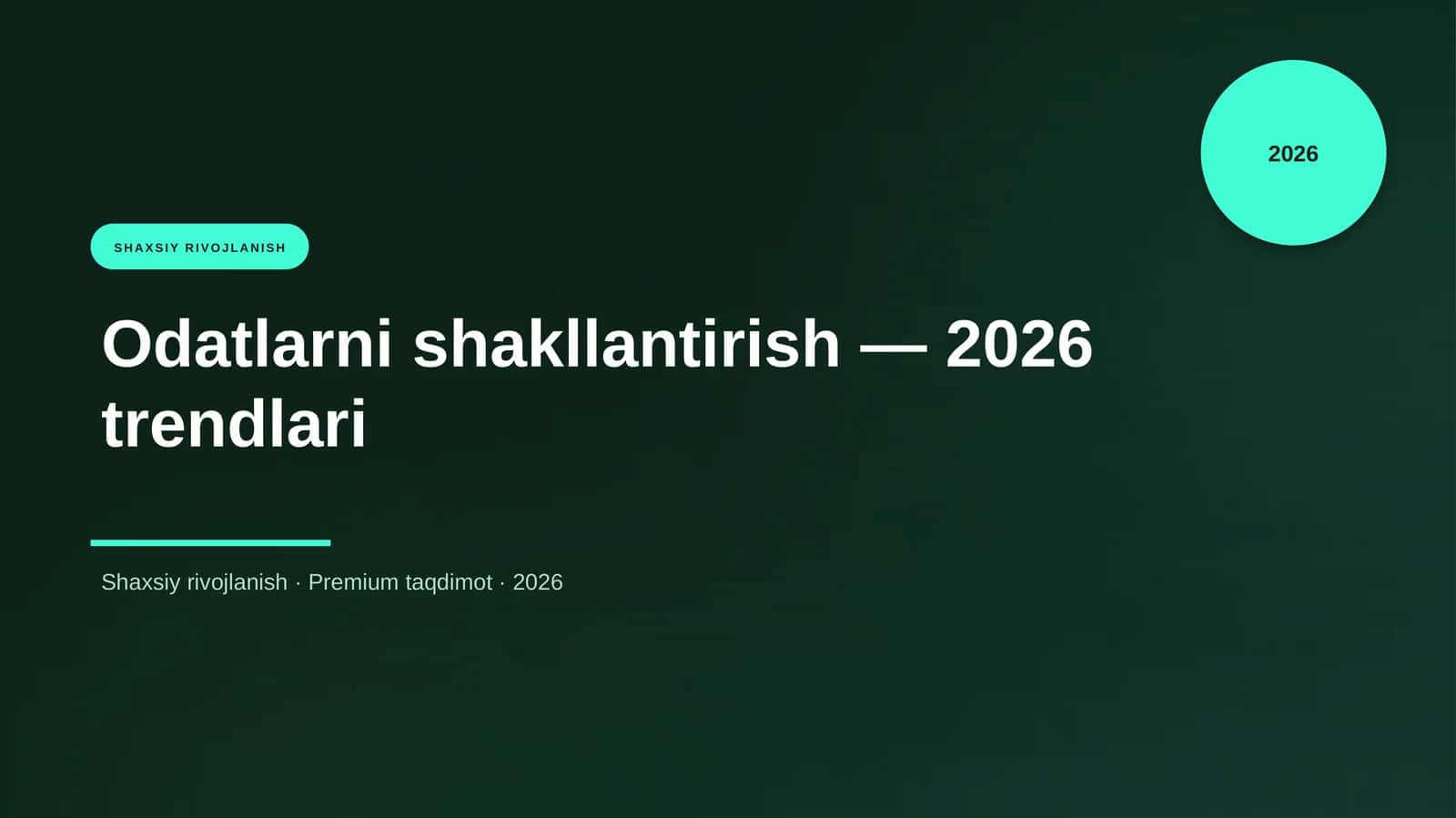 Odatlarni shakllantirish — 2026 trendlari 1