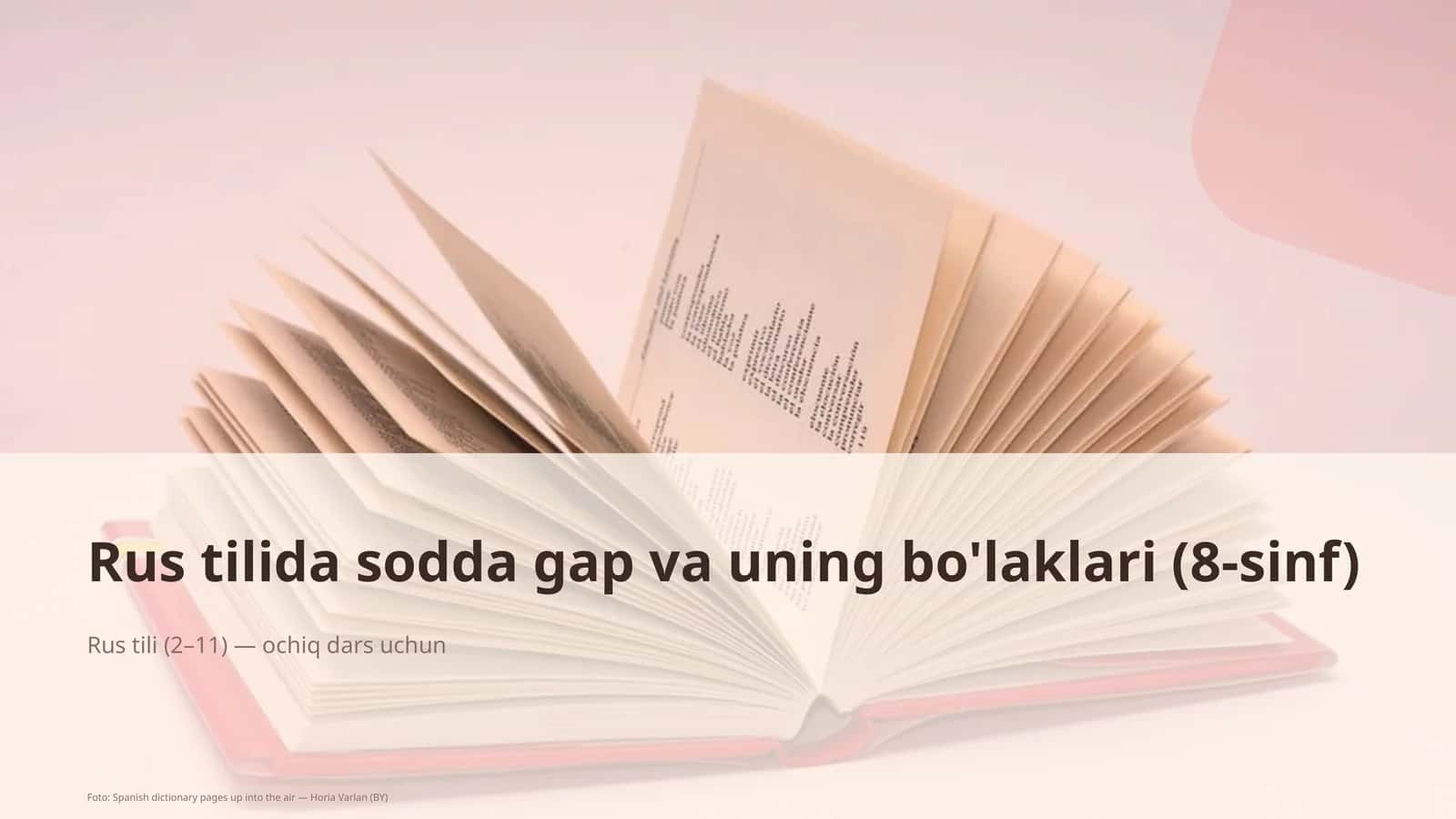 Rus tilida sodda gap va uning bo'laklari (8-sinf) 1