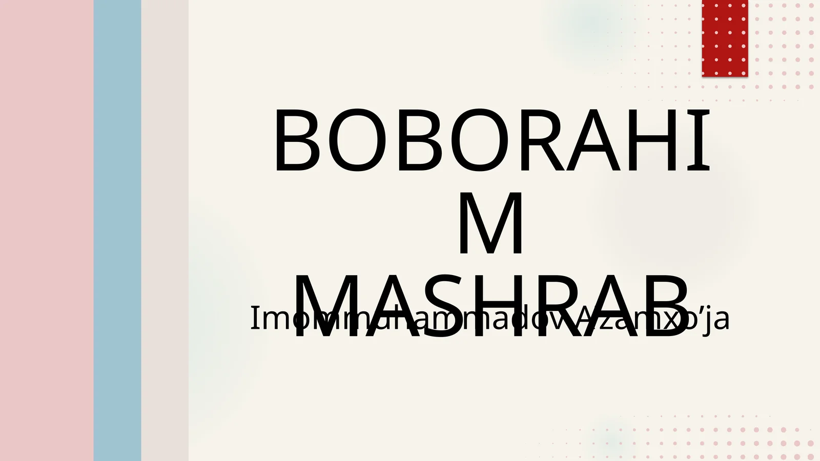 BOBORAHIM MASHRAB 1