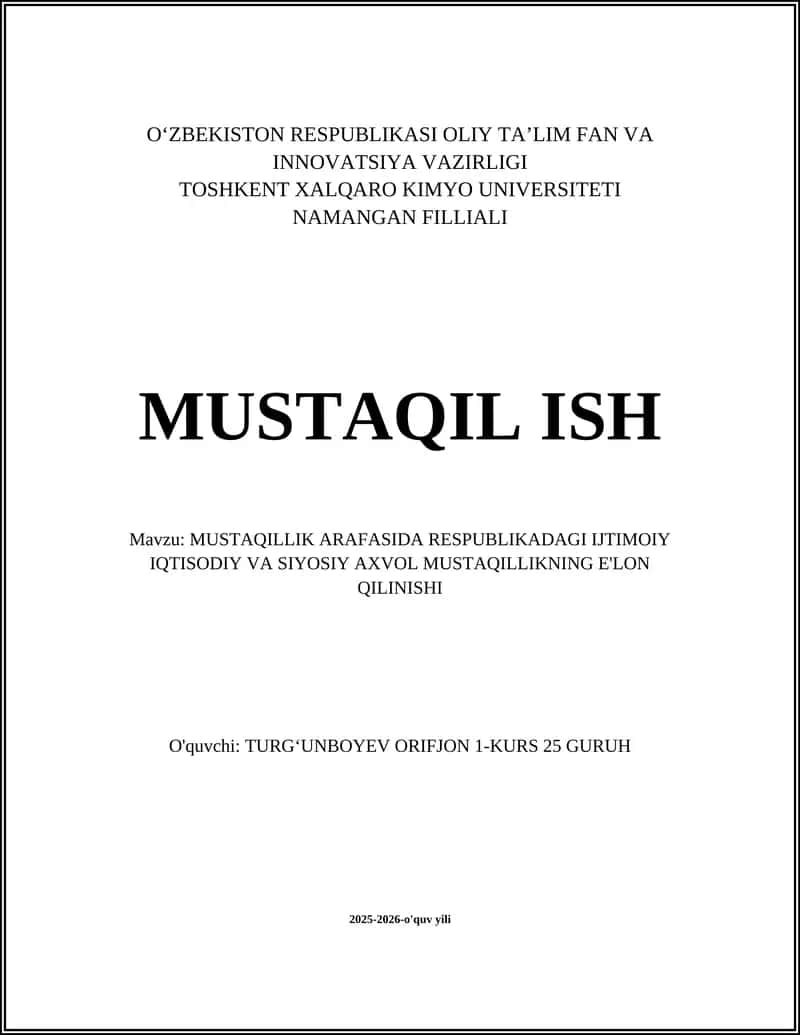 MUSTAQILLIK ARAFASIDA RESPUBLIKADAGI IJTIMOIY IQTISODIY VA SIYOSIY AXVOL MUSTAQILLIKNING E'LON QILINISHI 1