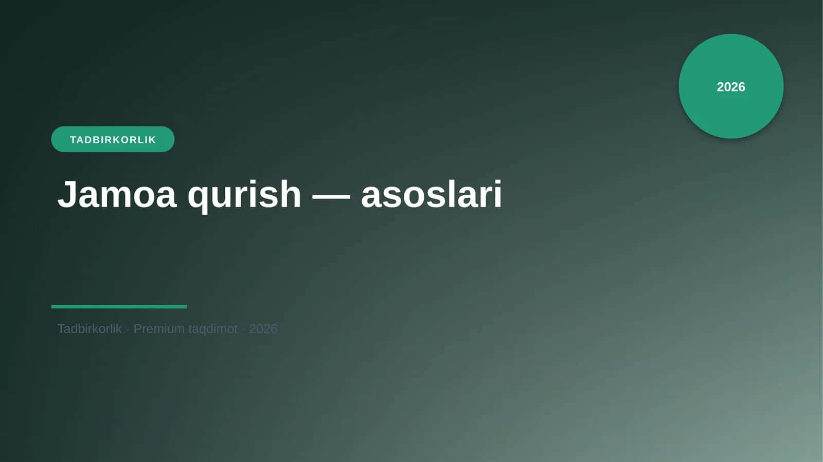 Jamoa qurish — asoslari 1