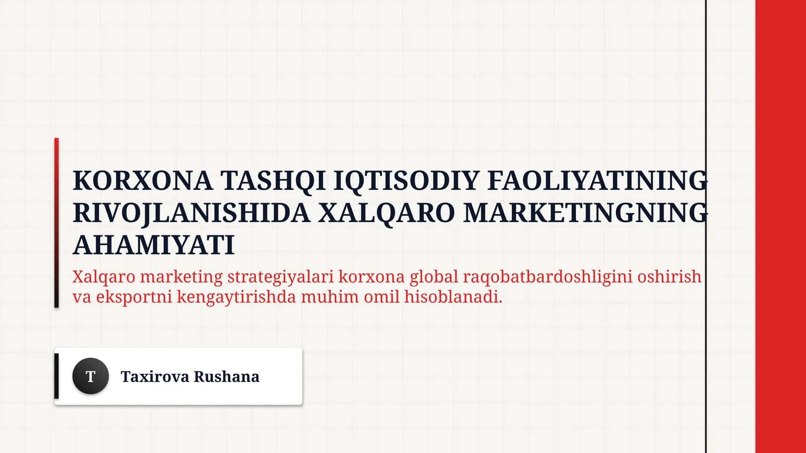 Korxona tashqi iqtisodiy faoliyatining rivojlanishida xalqaro marketingning 1