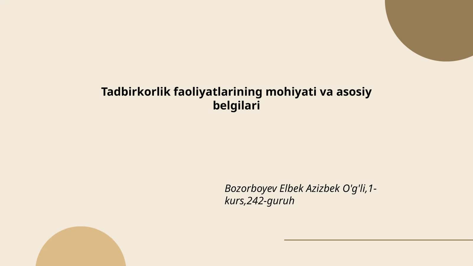 Tadbirkorlik faoliyatlarining mohiyati va asosiy belgilari 1
