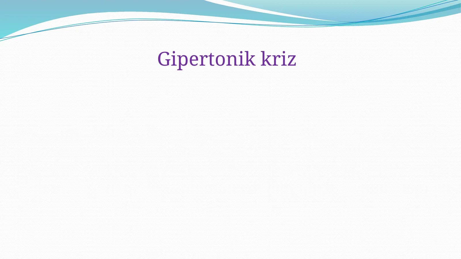 Gipertonik kriz 1