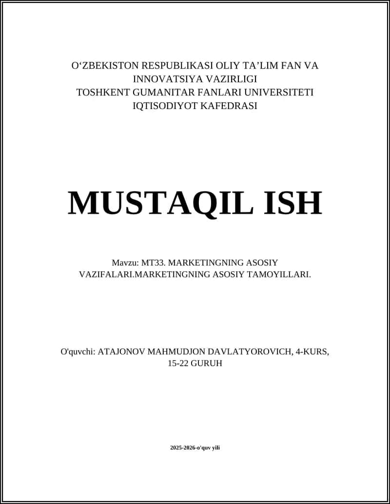 MT33. MARKETINGNING ASOSIY VAZIFALARI.MARKETINGNING ASOSIY TAMOYILLARI 1