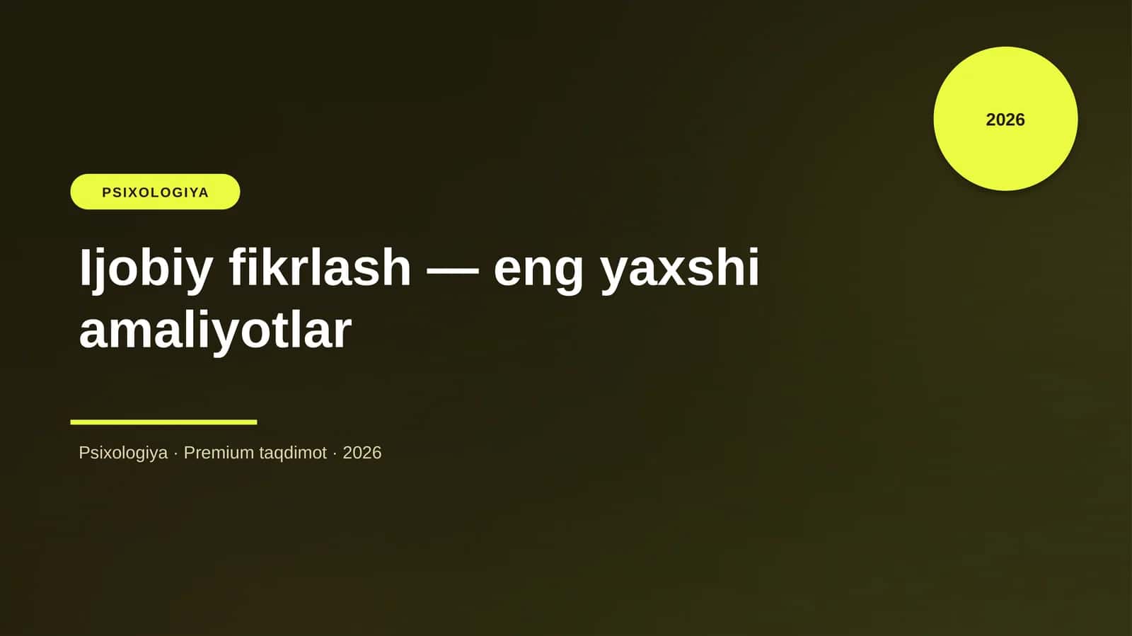 Ijobiy fikrlash — eng yaxshi amaliyotlar 1