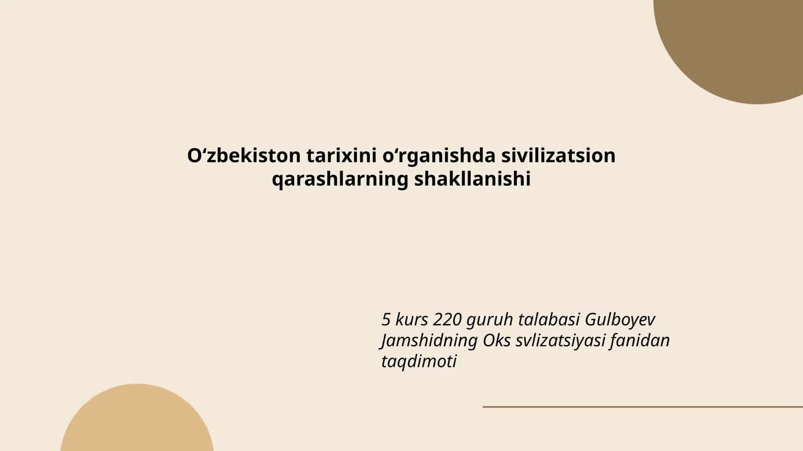 O‘zbekiston tarixini o‘rganishda sivilizatsion qarashlarning shakllanishi 1