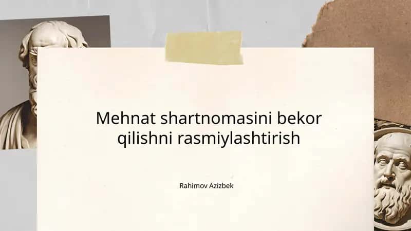 Mehnat shartnomasini bekor qilishni rasmiylashtirish 1