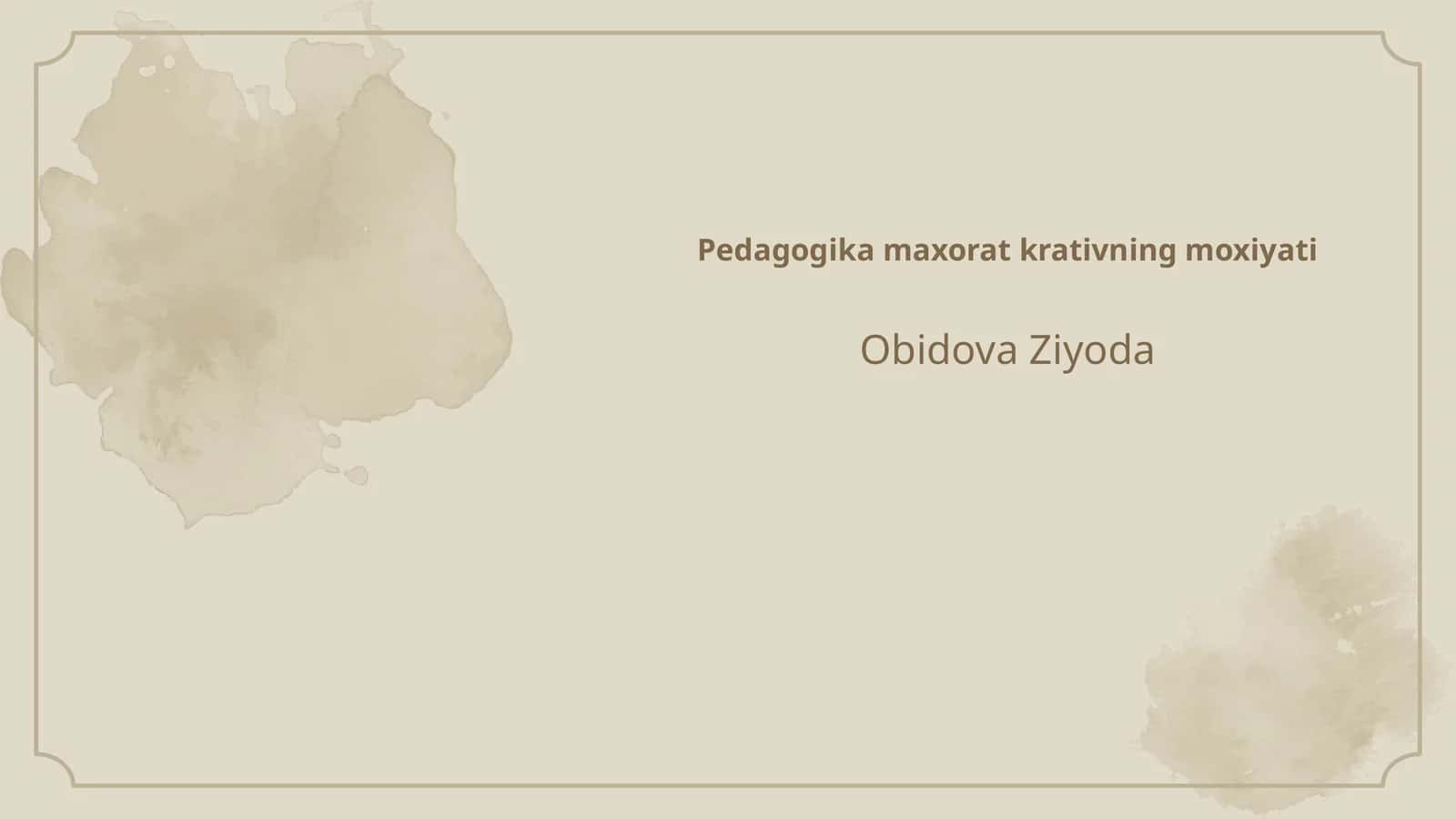 Pedagogika maxorat krativning moxiyati 1