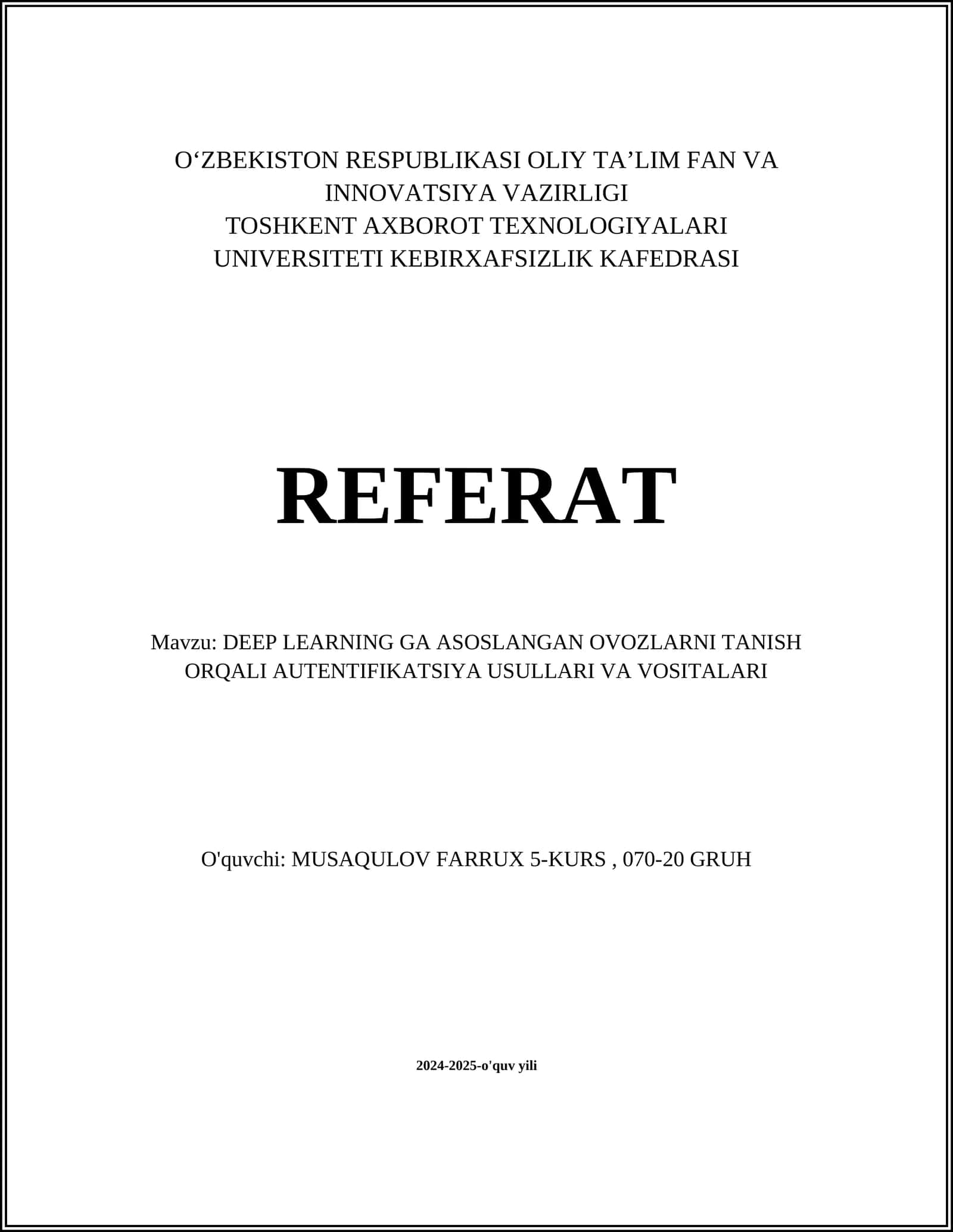 DEEP LEARNING GA ASOSLANGAN OVOZLARNI TANISH ORQALI AUTENTIFIKATSIYA USULLARI VA VOSITALARI 1