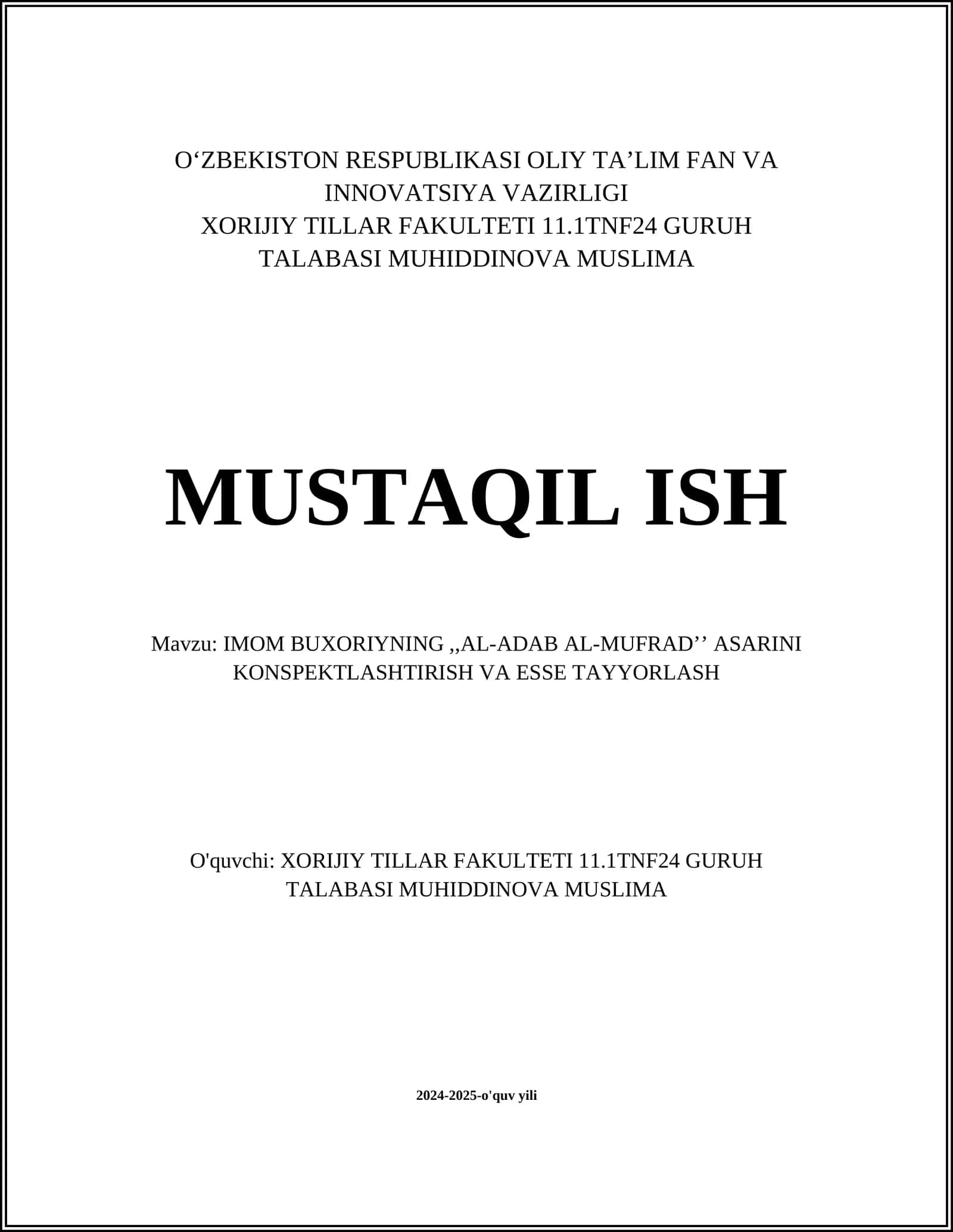 IMOM BUXORIYNING,,AL-ADAB AL-MUFRADʼʼ ASARINI KONSPEKTLASHTIRISH VA ESSE TAYYORLASH 1