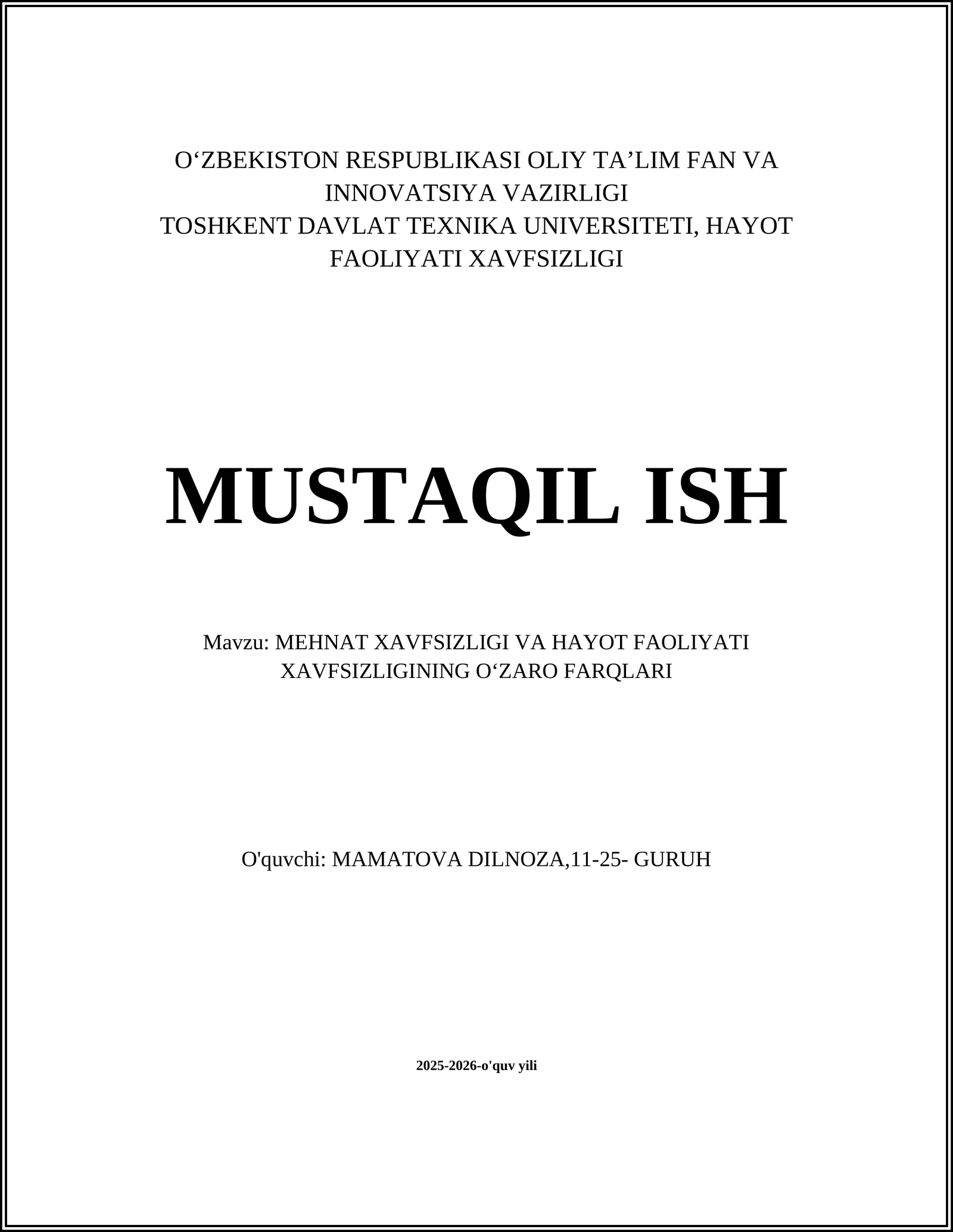 MEHNAT XAVFSIZLIGI VA HAYOT FAOLIYATI XAVFSIZLIGINING OʻZARO FARQLARI 1