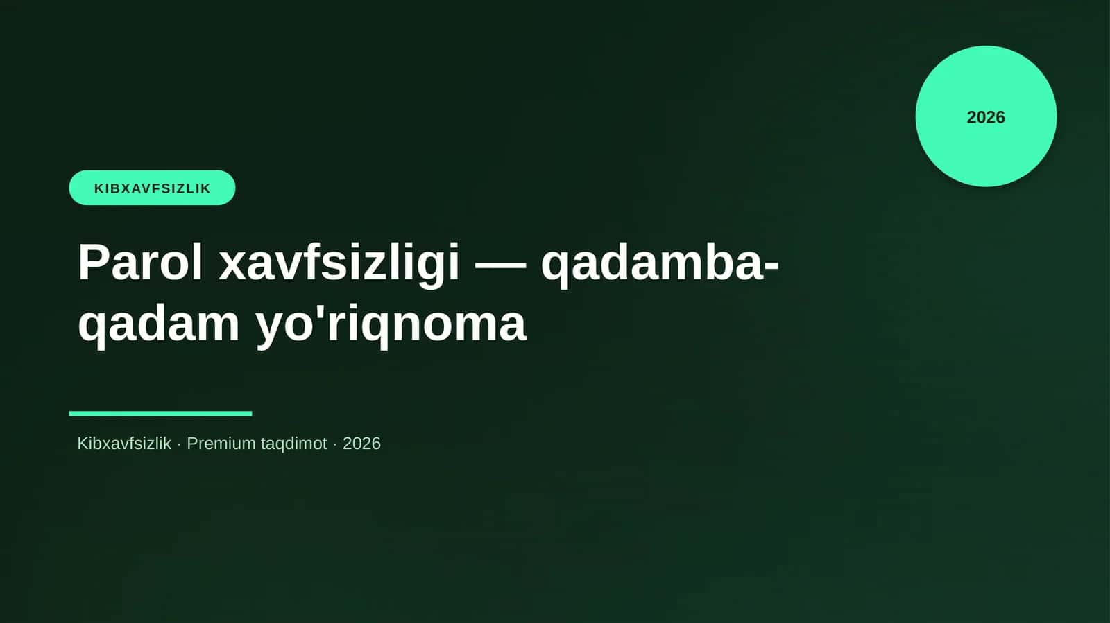 Parol xavfsizligi — qadamba-qadam yo'riqnoma 1