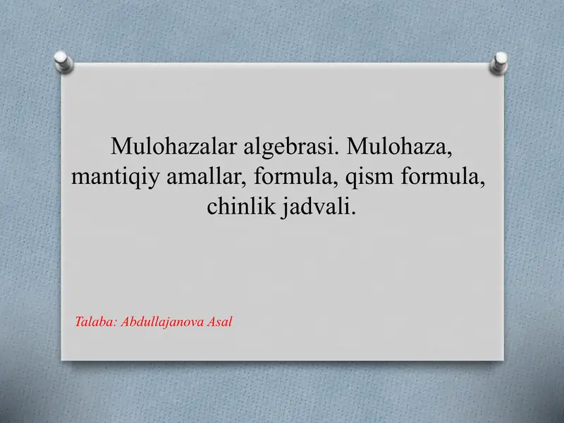 Mulohazalar algebrasi 1