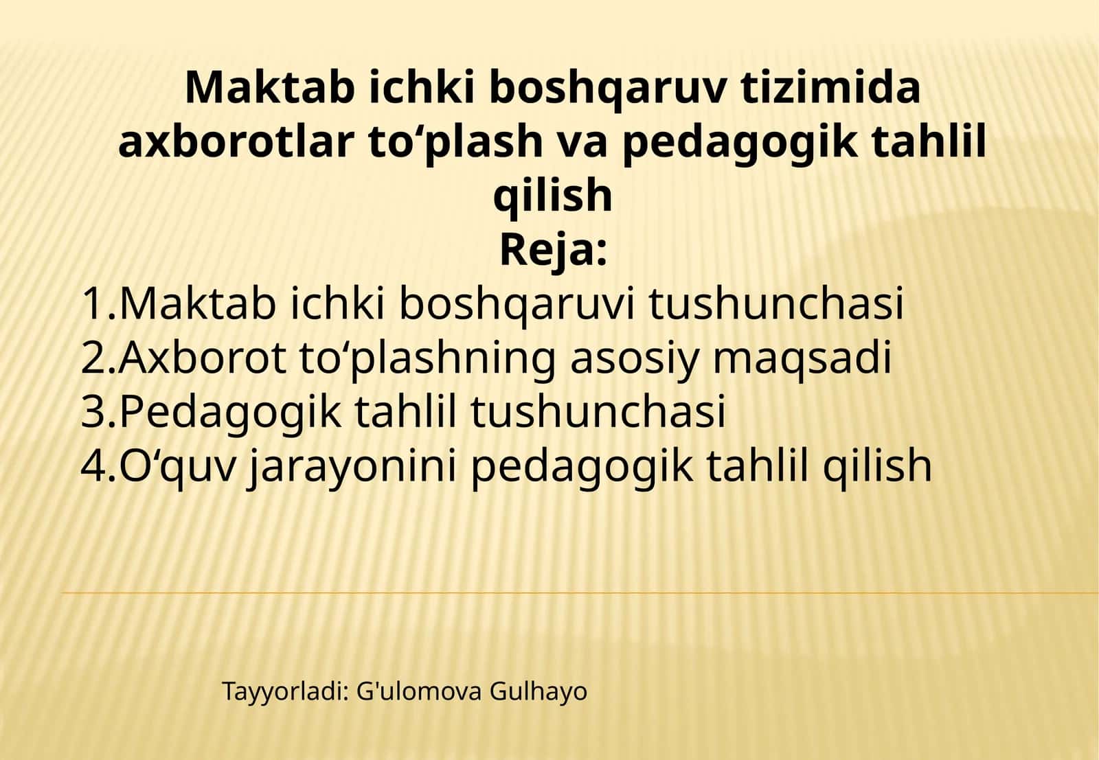 Maktab ichki boshqaruv tizimida axborotlar to‘plash va pedagogik tahlil qilish 1