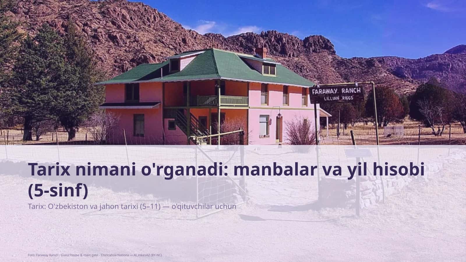 Tarix nimani o'rganadi: manbalar va yil hisobi (5-sinf) 1
