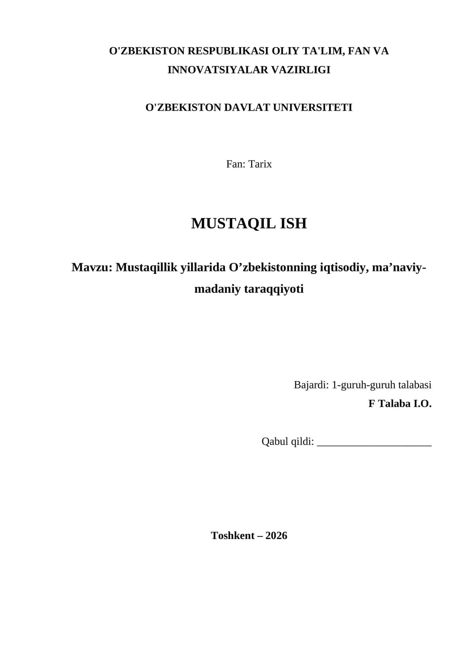 Mustaqillik yillarida O’zbekistonning iqtisodiy, ma’naviy-madaniy taraqqiyoti 1