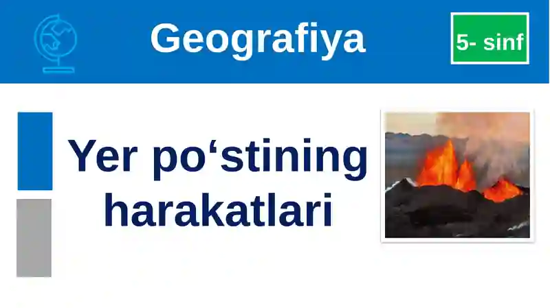 Yerpo‘stining harakatlari