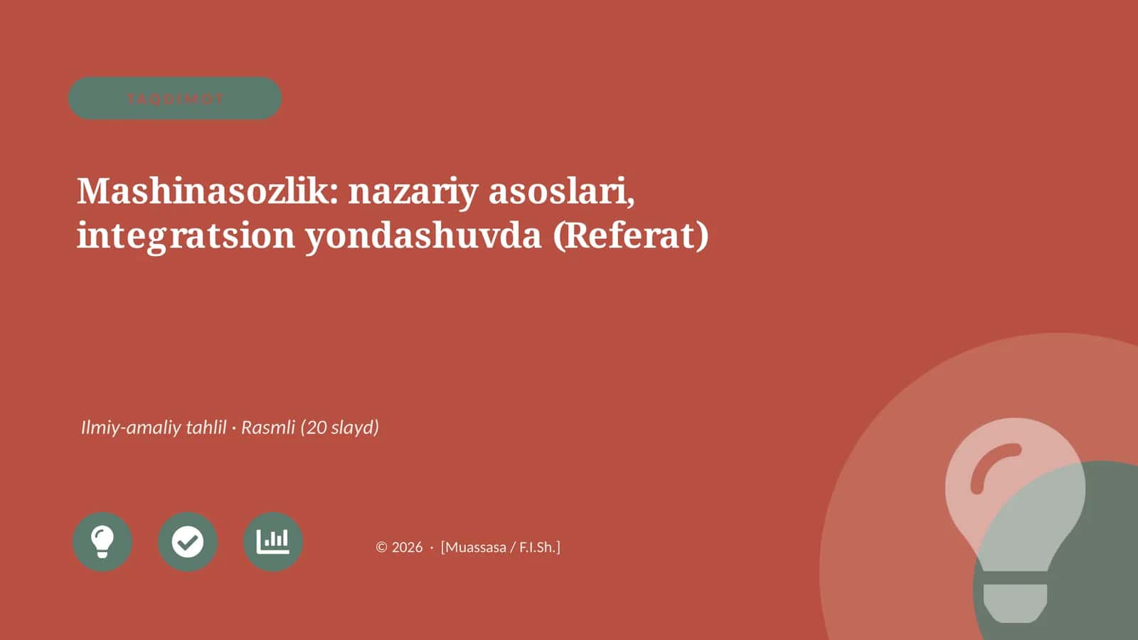Mashinasozlik: nazariy asoslari, integratsion yondashuvda (Referat) 1