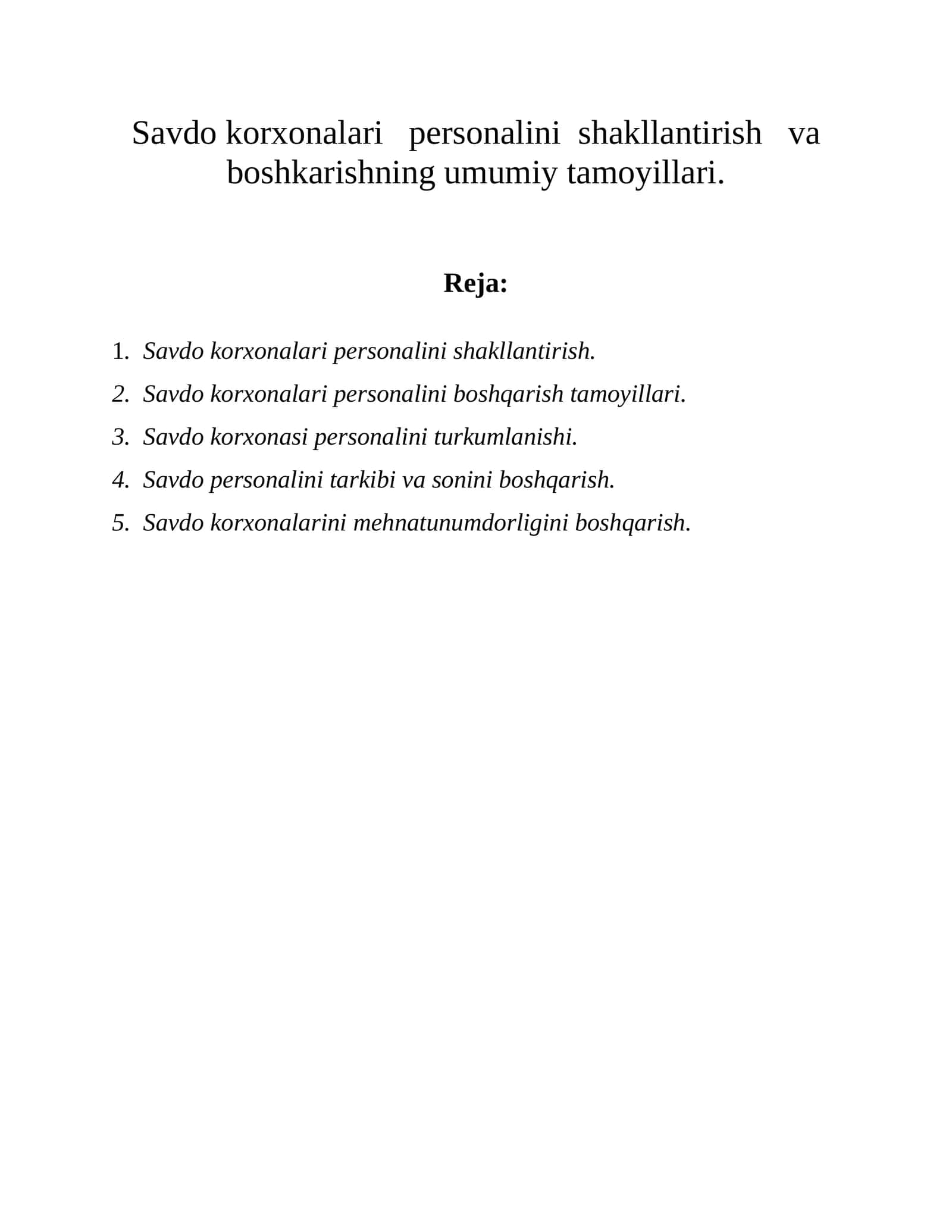 Savdo korxonalari personalini shakllantirish va boshkarishning umumiy tamoyillari 1