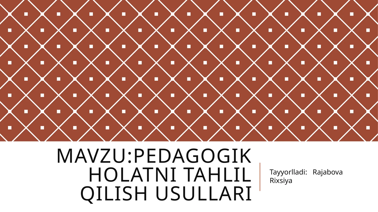 Pedagogik holatni tahlil qilish usullari 1