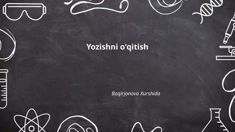 Yozishni oʻqitish 1