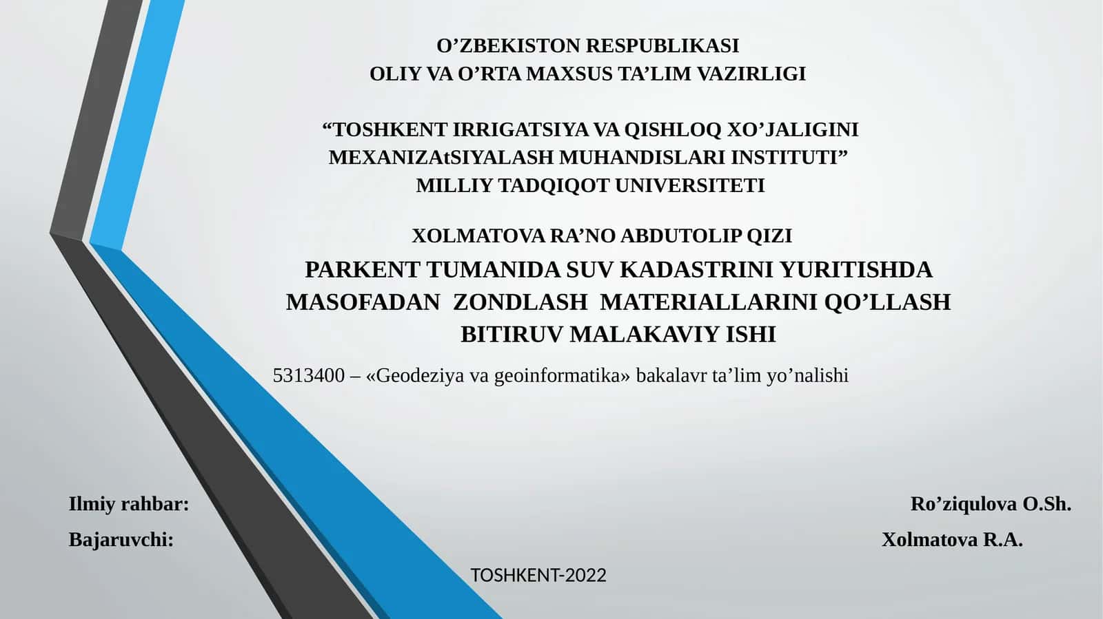 PARKENT TUMANIDA SUV KADASTRINI YURITISHDA MASOFADAN ZONDLASH MATERIALLARINI QO’LLASH BITIRUV MALAKAVIY ISHI 1