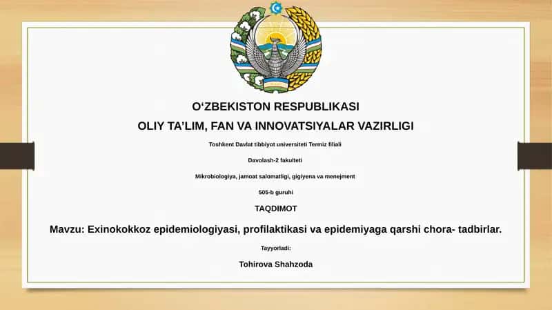 Ekinokokkoz epidemiologiyasi, profilaktikasi va epidemiyaga qarshi chora- tadbirlar 1