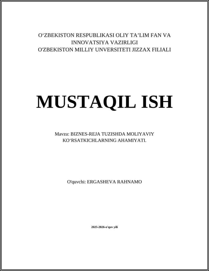 BIZNES-REJA TUZISHDA MOLIYAVIY KO‘RSATKICHLARNING AHAMIYATI 1