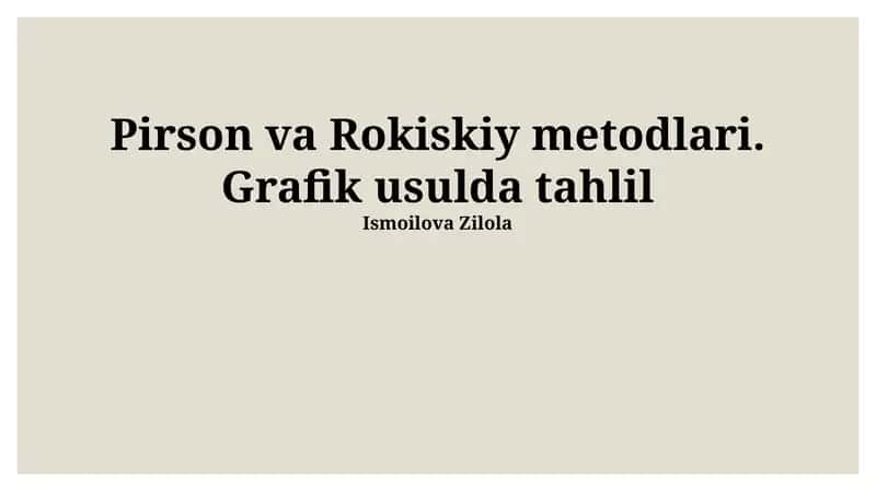 Pirson va Rokiskiy metodlari. Grafik usulda tahlil 1
