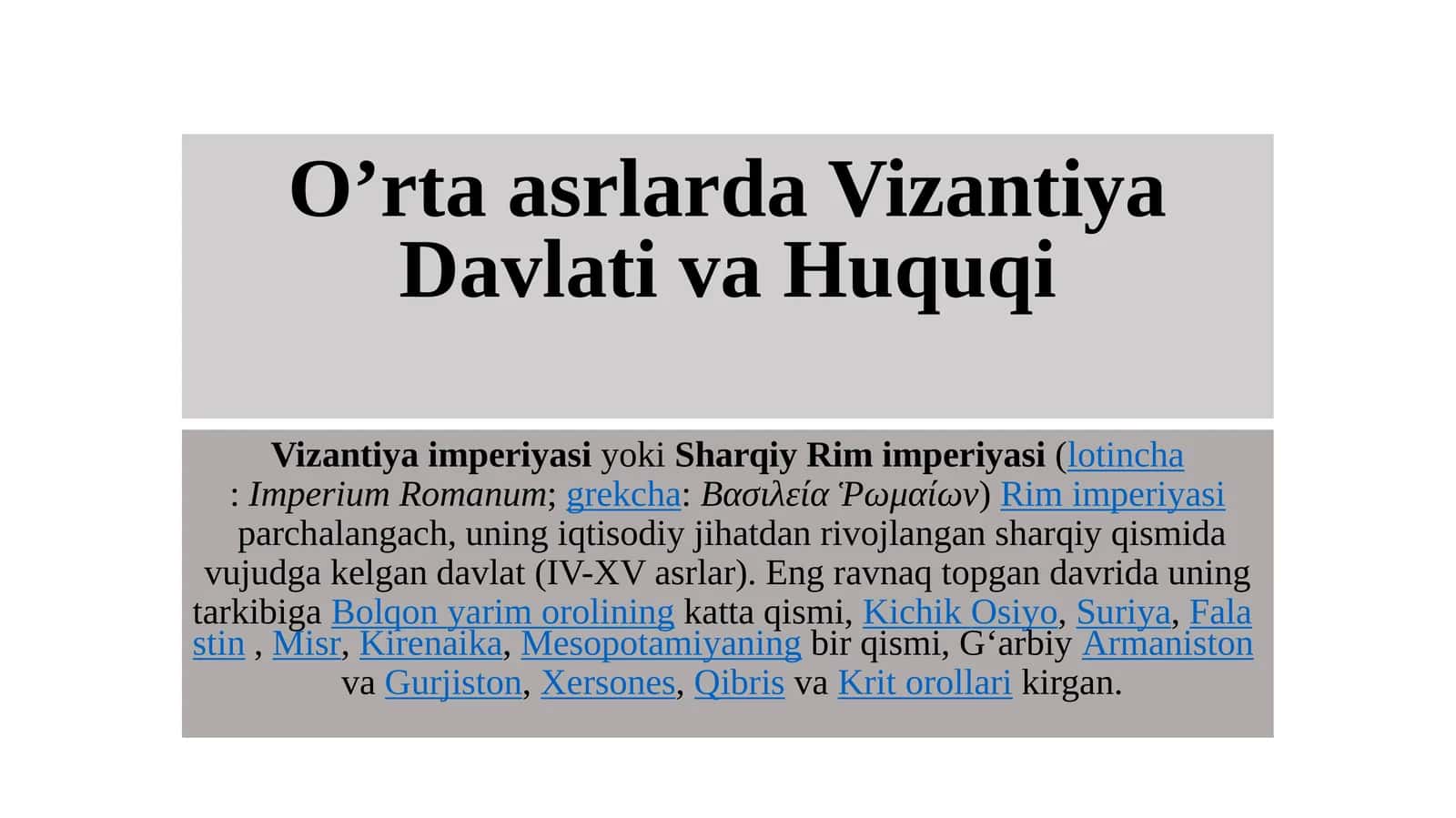 O’rta asrlarda Vizantiya Davlati va Huquqi 1